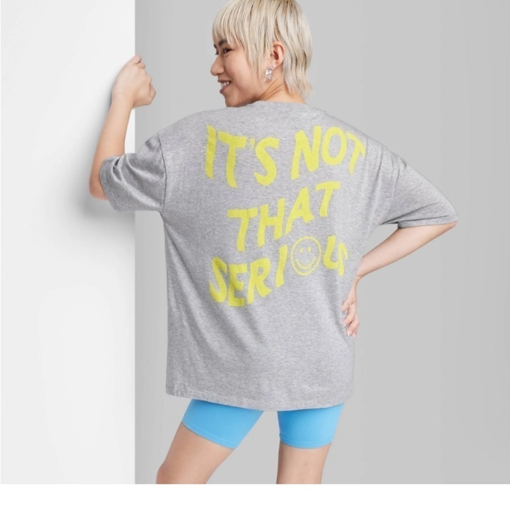 Women's Wild Fable Oversized
Not Serious Graphic T-Shirt